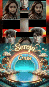 a poster for seroja cricke shows a rainbow in the middle