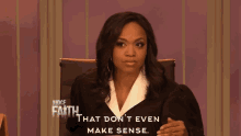 Judge Faith Dont Make Sense GIF - Judge Faith Dont Make Sense Sense GIFs