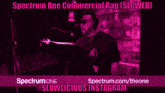 a pink advertisement for spectrum one commercial rap slowed #slowlicious instagram