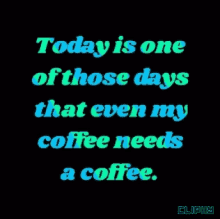 Coffee My Coffee Needs Coffee GIF - Coffee My Coffee Needs Coffee Monday Work GIFs