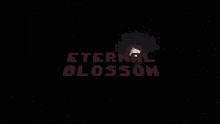 the words eternal blossom are surrounded by white squares