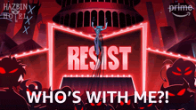 a poster for hazbin hotel says " who 's with me ? "
