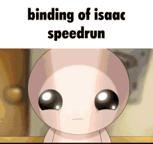 Binding Of Isaac Isaac GIF - Binding Of Isaac Isaac Isaac Speedrun GIFs