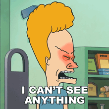 a cartoon character with a red face and the words " i can 't see anything " on the bottom