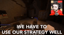 We Have To Use Our Strategy Well Strategy GIF - We Have To Use Our Strategy Well Strategy Plan GIFs
