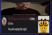 a screenshot of a breaking bad scene with a picture of a cat and a yellow face that says ok bro