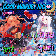 a picture of anime girls with the words good mairuby night yuri yuri yuri yuri