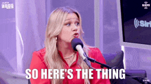 Kelly Clarkson Radio Andy GIF - Kelly Clarkson Radio Andy So Heres The Thing GIFs