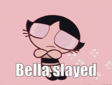 Bella Slayed Bbg Bella GIF - Bella Slayed Bbg Bella Bella Slays GIFs