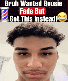 bruh wanted boosie fade but got this instead poster