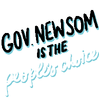 Gov Newsom Is The Peoples Choice Congrats Gavin Newsom Sticker - Gov Newsom Is The Peoples Choice Congrats Gavin Newsom Gov Newsom Stickers