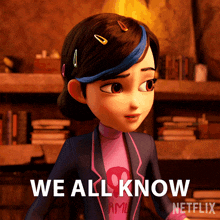 We All Know Claire Nuñez GIF - We All Know Claire Nuñez Trollhunters Tales Of Arcadia GIFs
