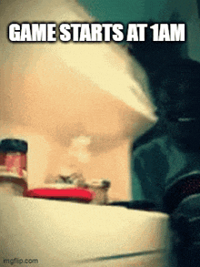 a picture of a cat with the words game starts at 1am below it