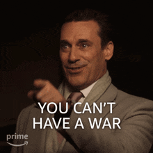 You Can'T Have A War Gabriel GIF - You Can'T Have A War Gabriel Jon Hamm GIFs