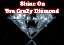 shine on drjoy pink floyd crazy diamond diamond