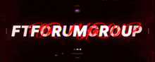a red background with the words ftforum group in white letters