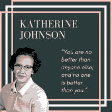 Katherine Johnson Quote GIF - Katherine Johnson Quote Words Of Wisdom GIFs