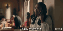 Bye Mommy Kelsey Phillips GIF - Bye Mommy Kelsey Phillips Nia Jervier GIFs