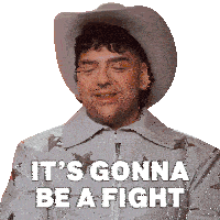 a man wearing a cowboy hat and a jacket says it 's gonna be a fight