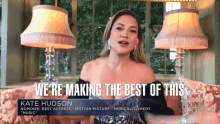 Were Making The Best Of This Kate Hudson GIF - Were Making The Best Of This Kate Hudson Golden Globes GIFs