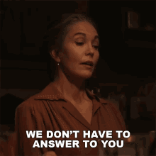 We Dont Have To Answer You Diane Lane GIF - We Dont Have To Answer You Diane Lane Margaret Blackledge GIFs