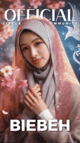 a woman wearing a hijab is on the cover of a magazine called official circle community