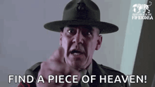 a man in a military uniform is pointing at the camera and says find a piece of heaven