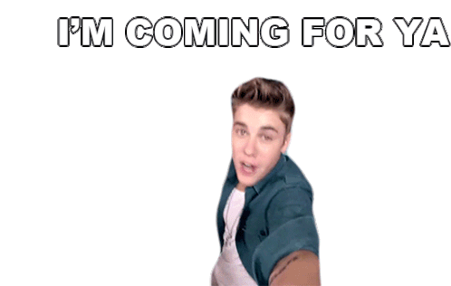 Im Coming For Ya Justin Bieber Sticker - Im Coming For Ya Justin Bieber Beauty And A Beat Song Im Gonna Get You Stickers