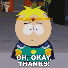 Oh Okay Thanks Butters Stotch GIF - Oh Okay Thanks Butters Stotch South Park GIFs