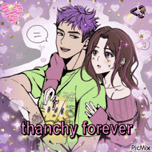 a drawing of a boy and a girl with the words thanchy forever