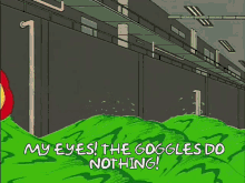 My Eyes The Goggles Do Nothing GIF - My Eyes The Goggles Do Nothing GIFs
