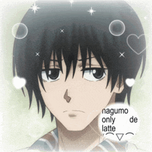 a picture of a boy with the words nagumo only latte