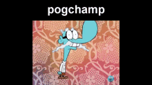 Chowder Pog GIF - Chowder Pog Pogchamp GIFs