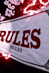 a white sign that says rules rules in red