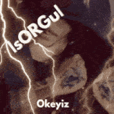 a picture of a person with a lightning bolt and the words isorgul okeyiz on the bottom