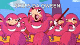 a bunch of pink cartoon characters with the words she is da qween on the bottom