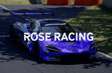 a purple race car with the word rose racing on the bottom