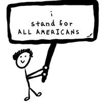a stick figure is holding up a sign that says i stand for all americans