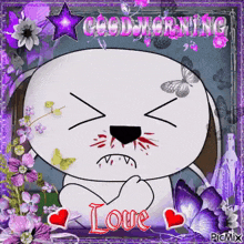 a picture of a dog with blood coming out of its nose with the words good morning love