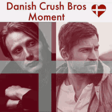 Danish Crush Bros Mads Mikkelsen GIF - Danish Crush Bros Mads Mikkelsen Nikolai Coster Waldau GIFs