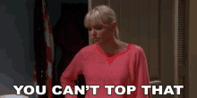 You Cant Top That Christy GIF - You Cant Top That Christy Anna Faris GIFs