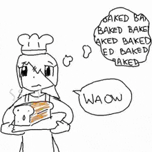 a drawing of a woman holding a loaf of bread and saying baked baked baked baked baked baked baked