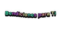 the word bendiciones is written in a rainbow of colors on a white background .