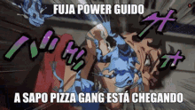 power guido sapo pizza gang