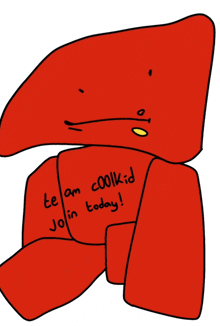 a drawing of a red object with the words " team coolkid join today " written on it