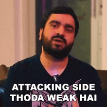 Attacking Side Thoda Weak Hai Hellranger GIF - Attacking Side Thoda Weak Hai Hellranger Bhavin Kotwani GIFs