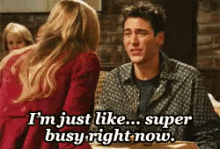 Super Busy GIF - Busy Himym Ted Mosby GIFs