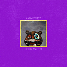 kanye west 's album cover for good ass job features a painting of a teddy bear