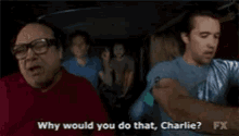 Wildcard Charlie GIF - Wildcard Charlie Why Would You Do That GIFs