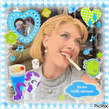 a picture of a woman smoking a cigarette with a sticker that says " you are totally awesome ! "